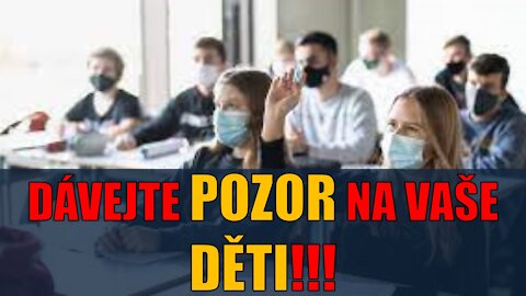 DÁVEJTE POZOR NA VAŠE DĚTI!