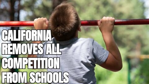 California Moves to Avoid Preparing Children for the Real World