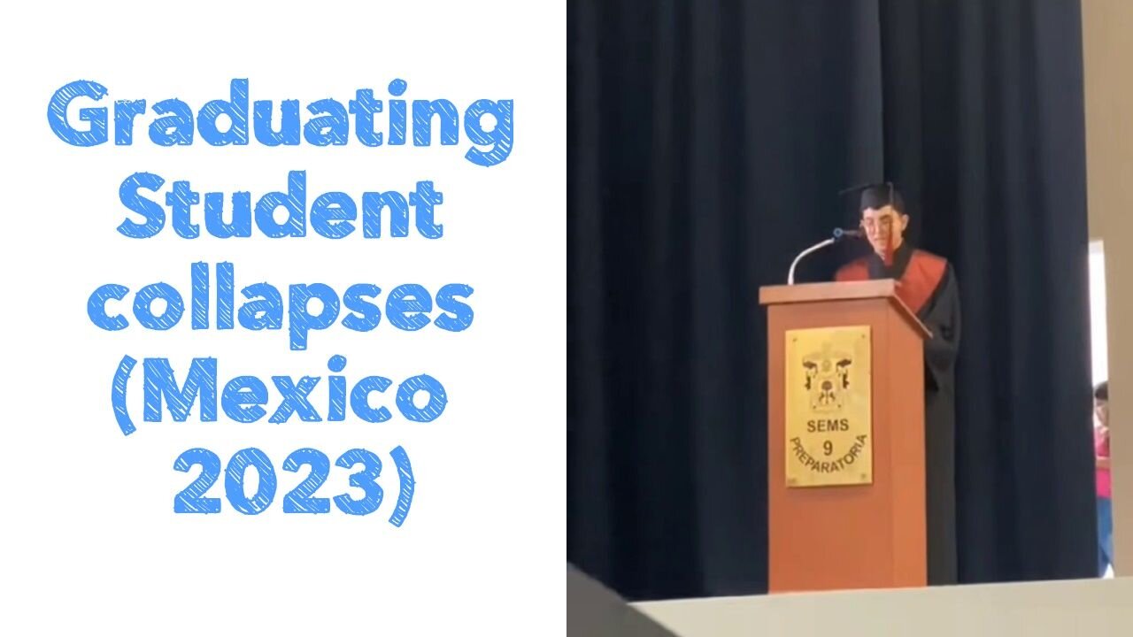 Graduating Student collapses 👀 (Mexico 2023)