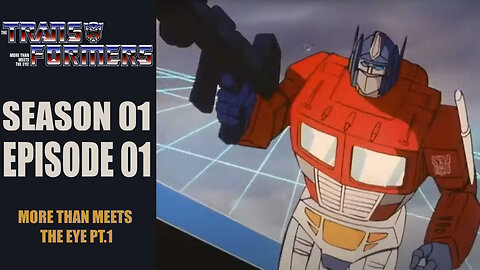 More Than Meets the Eye, Part 1 | Transformers: Generation 1 | Season 1 | E01