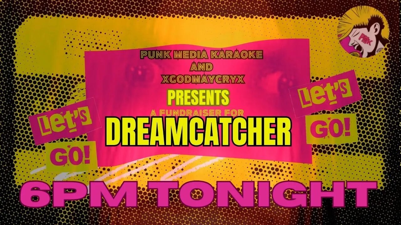 GMC and PMK Presents: A karaoke night to donate for Dreamcatcher