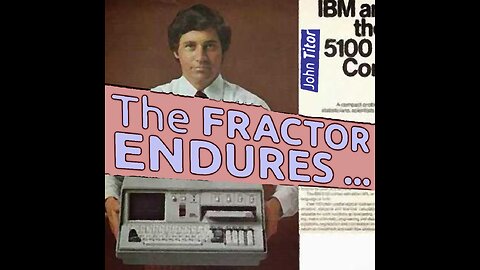 THE FRACTOR ENDURES (first published 5/30/2023)