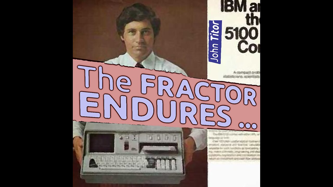 THE FRACTOR ENDURES (first published 5/30/2023)