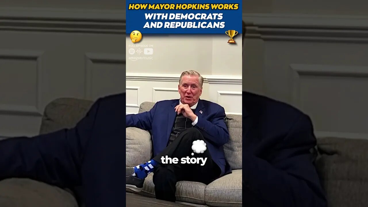 How Mayor Hopkins Works with Democrats and Republicans