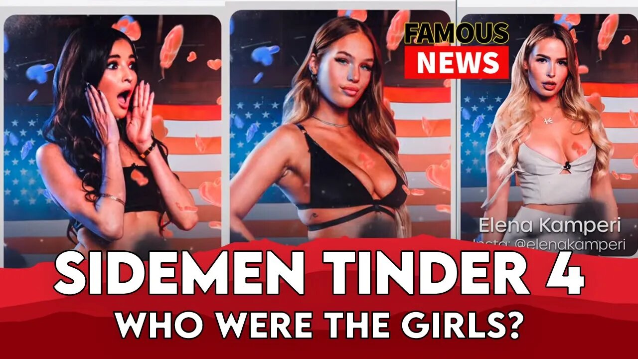 Who Were The Women In The Sidemen Vs Impaulsive Tinder Video ? | FAMOUS NEWS