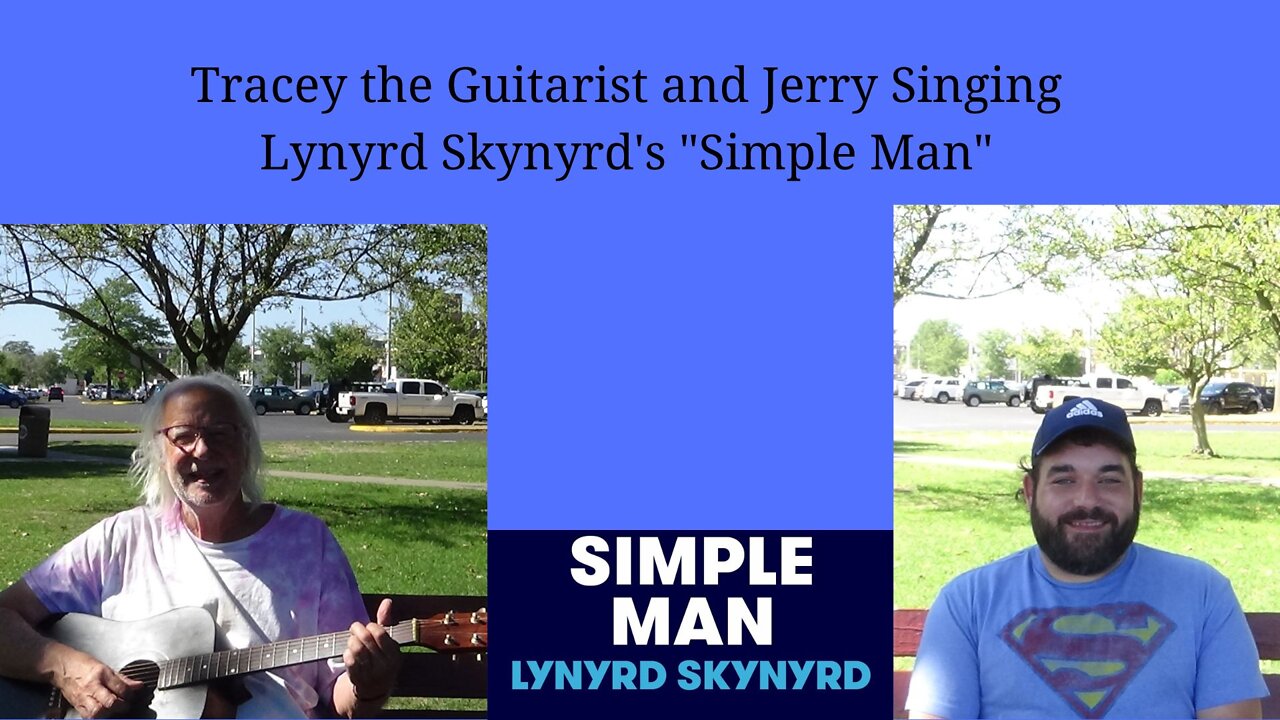 Tracey the Guitarist and Jerry Singing Lynyrd Skynyrd's "Simple Man"