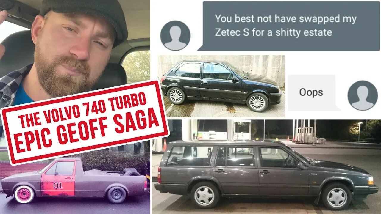 Geoff Tells Stories - The Volvo 740 Turbo Saga... w/ Fiesta Zetec S, MK1 Caddy and Drew Pritchard.