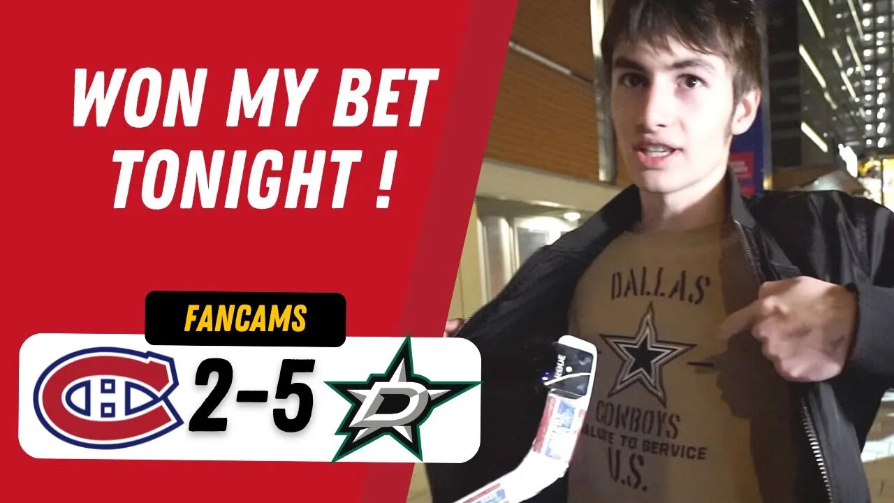 WON MY BET TONIGHT ! | MTL 2-5 DAL | FANCAM