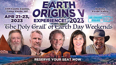 Earth Origins V, 2023 IS NOW AVAILABLE ON DEMAND. This 3-Day Conference Was Filmed Live Near Sedona Arizona and It Turned Out To Be Very Special