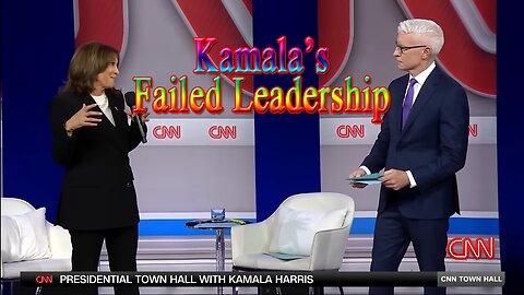 Kamala Harris Admitting Her Leadership Failed - CNN Anderson Cooper Town Hall 2024