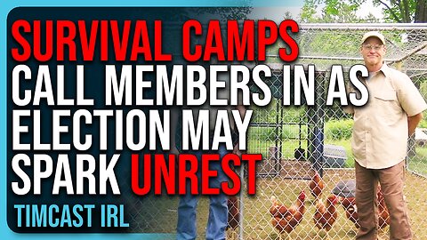 Survival Camps Call Members In As Election May Spark Unrest, Fears of Civil War