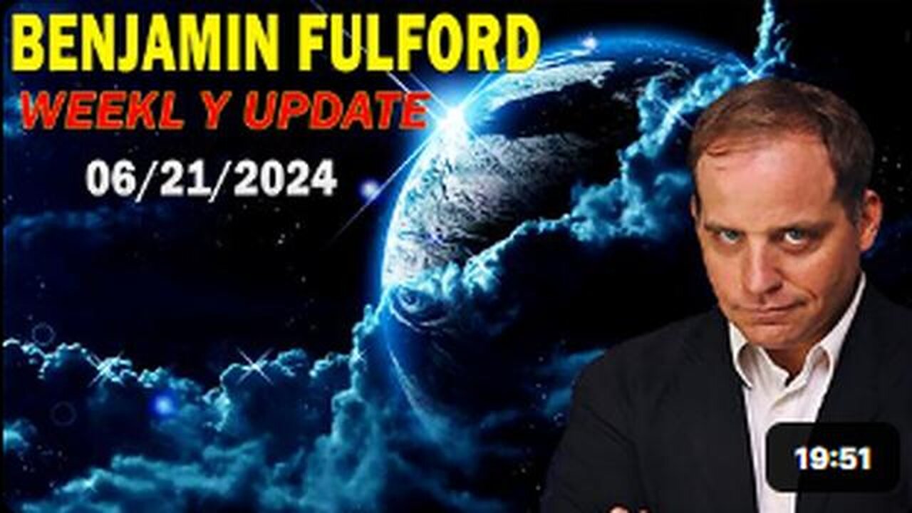 Benjamin Fulford Friday Q&A Video 06/21/2024