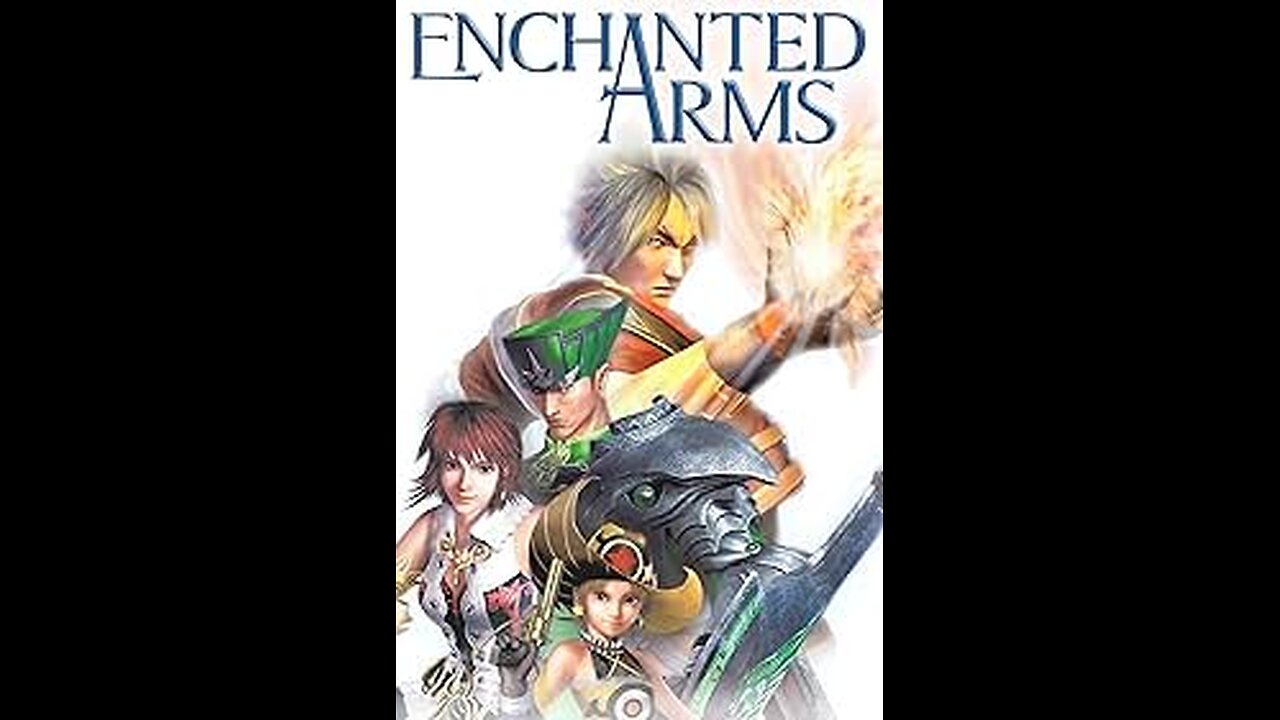 Opening Credits: Enchanted Arms