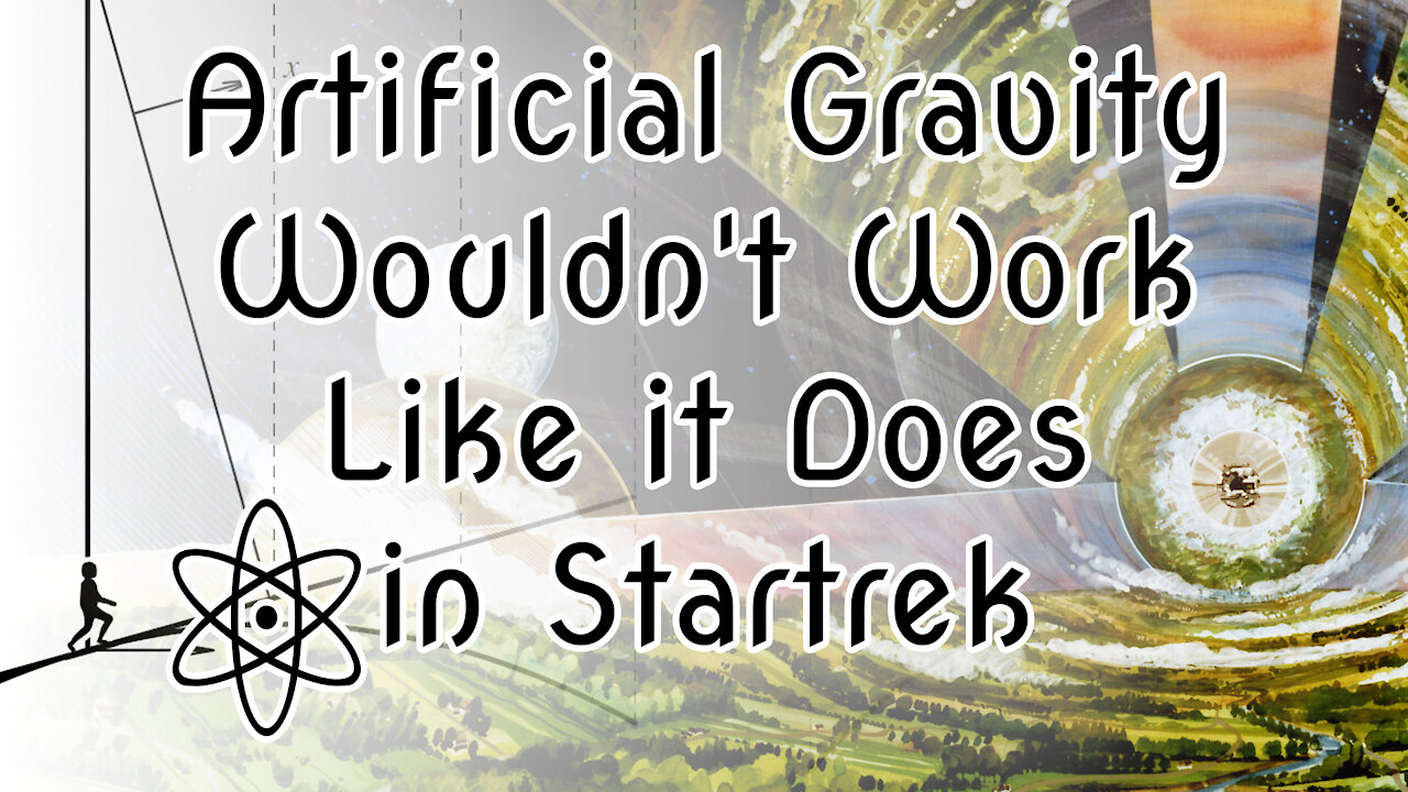 Artificial Gravity Wouldn't Work Like it Does in Startrek! Let me explain why|⚛