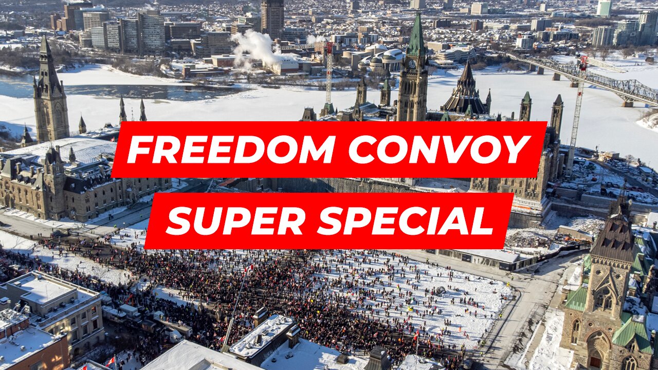 Freedom Convoy Super Special