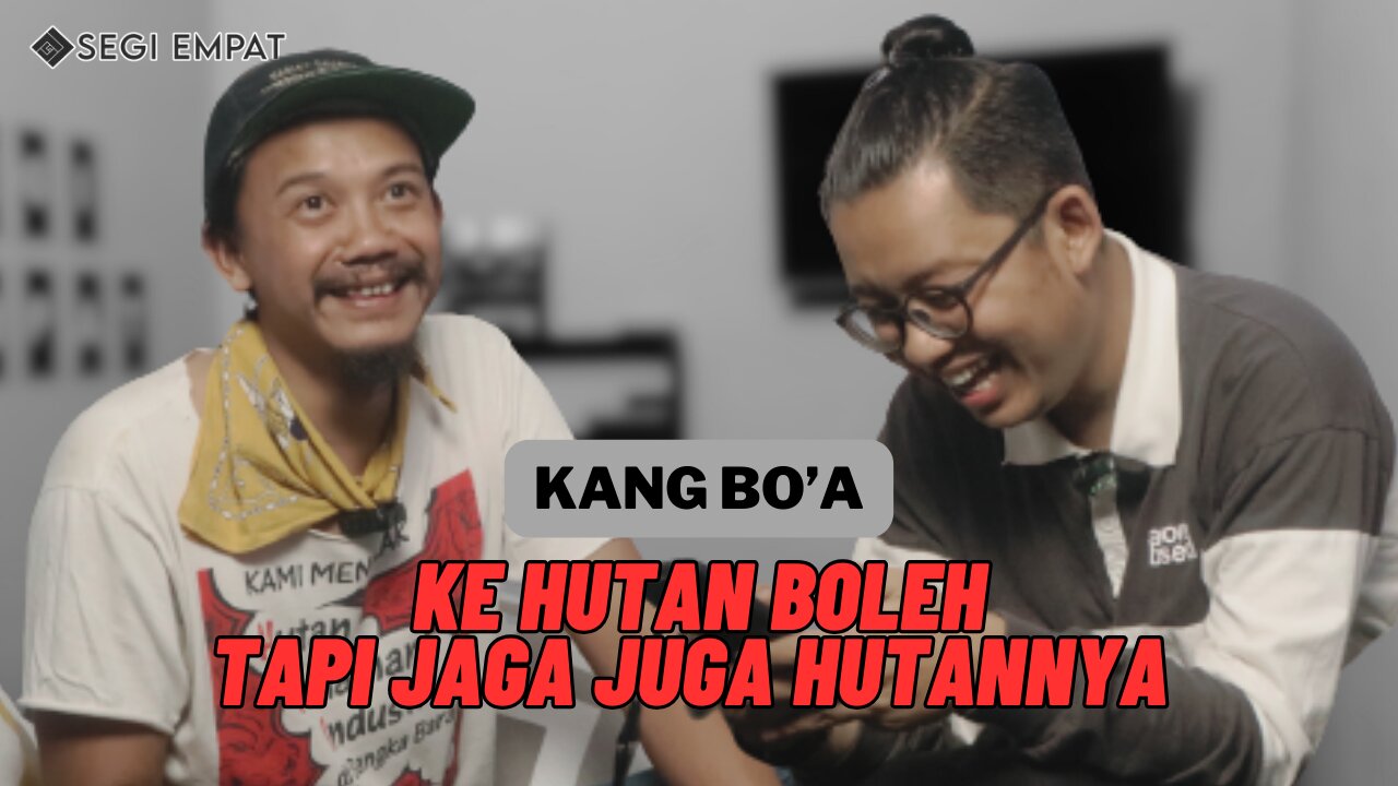 KE HUTAN MAH BOLEH SAJA BRO, CUMAN OMAT IKUTA JAGA JUGA HUTANNYA