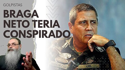 FONTE da CNN acusa BRAGA NETTO de ter CONSPIRADO para GOLPE ligado ao MEMORANDO de ANDERSON TORRES