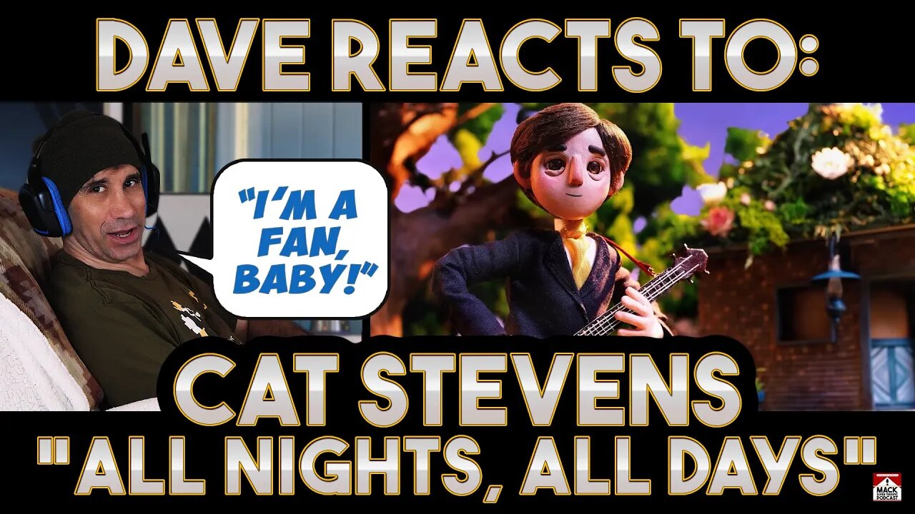 Dave's Reaction: Cat Stevens [Yusuf] — All Nights, All Days