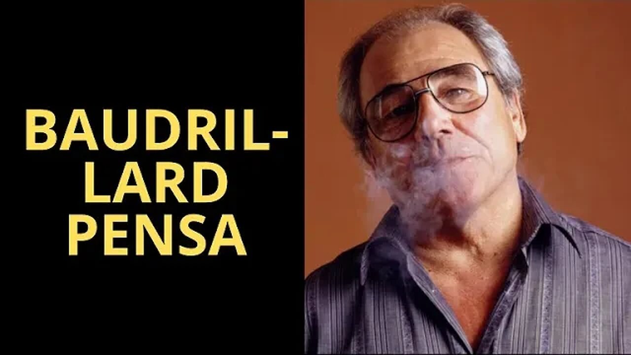 JEAN BAUDRILLARD PENSA