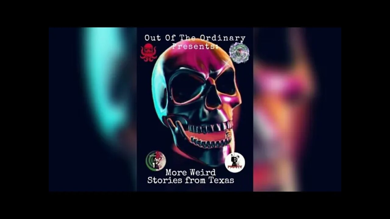 Out of the Ordinary: More Weird Stories from Texas