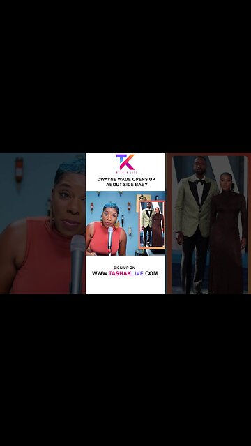 Dwayne Wade Opens Up About Side Baby