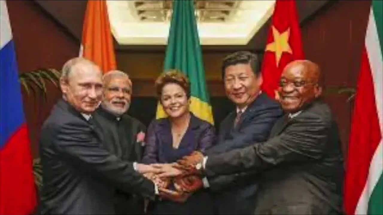 BRICS NATION FORMING THEIR VERSION OF THE NEW WORLD ORDER