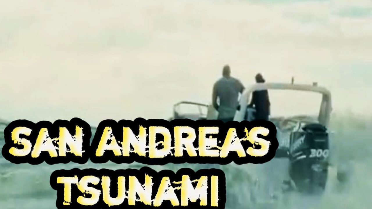 San Andreas (2015) - Tsunami Scene