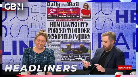 🗞️Humiliated ITV forced to order Schofield inquiry🗞️ | Headliners