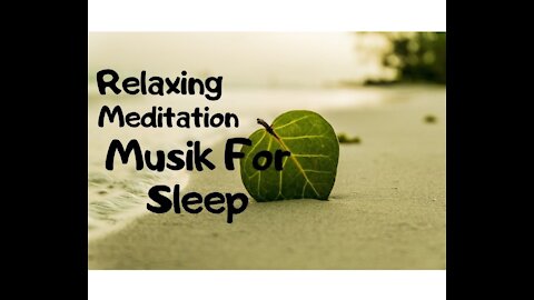 Relaxing Music | Meditation Music relax mind body | Sleeping Music. Musik for sleep.
