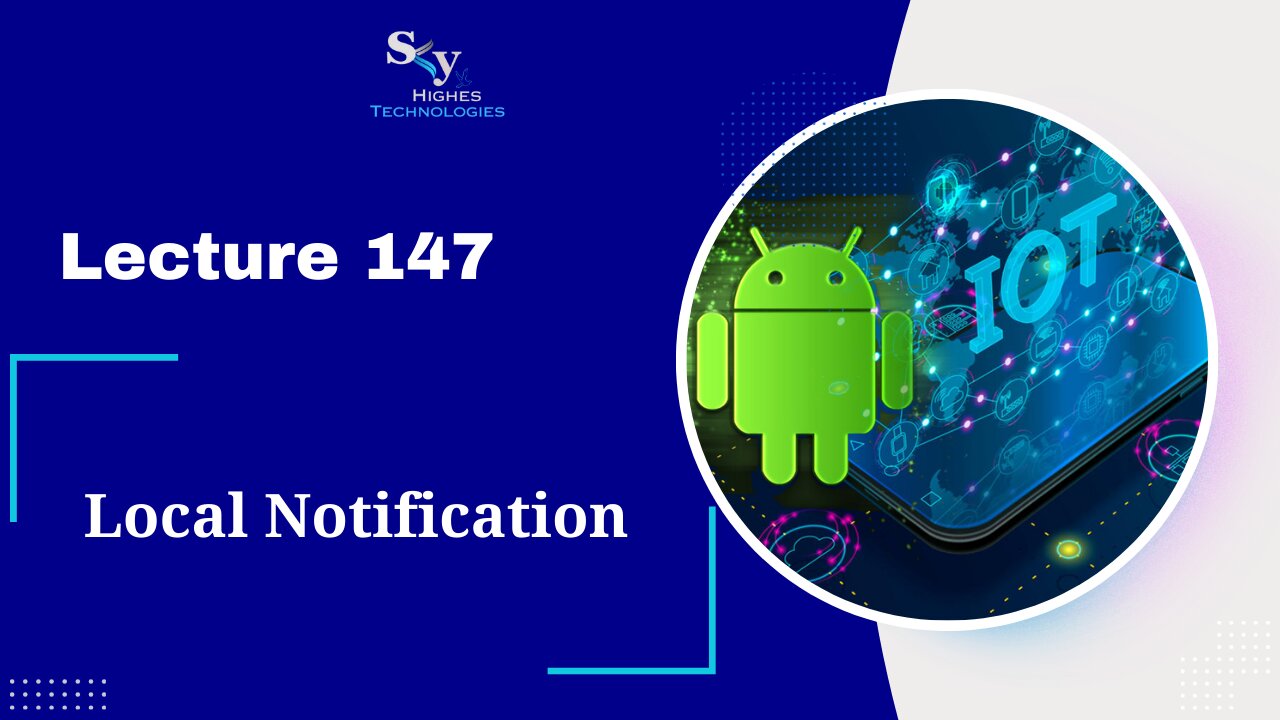 147. Local Notification | Skyhighes | Android Development