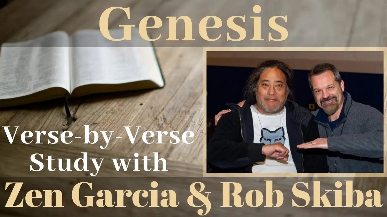 Genesis with Zen Garcia and Rob Skiba Episode 1