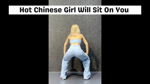 Hot Chinese Girl Will Sit On Your If you Don't Move