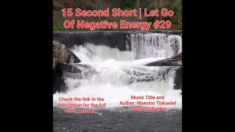 15 Second Short Of Let Go Of Negative Energy | #meditation #shorts #shortsvideo #waterfall #29