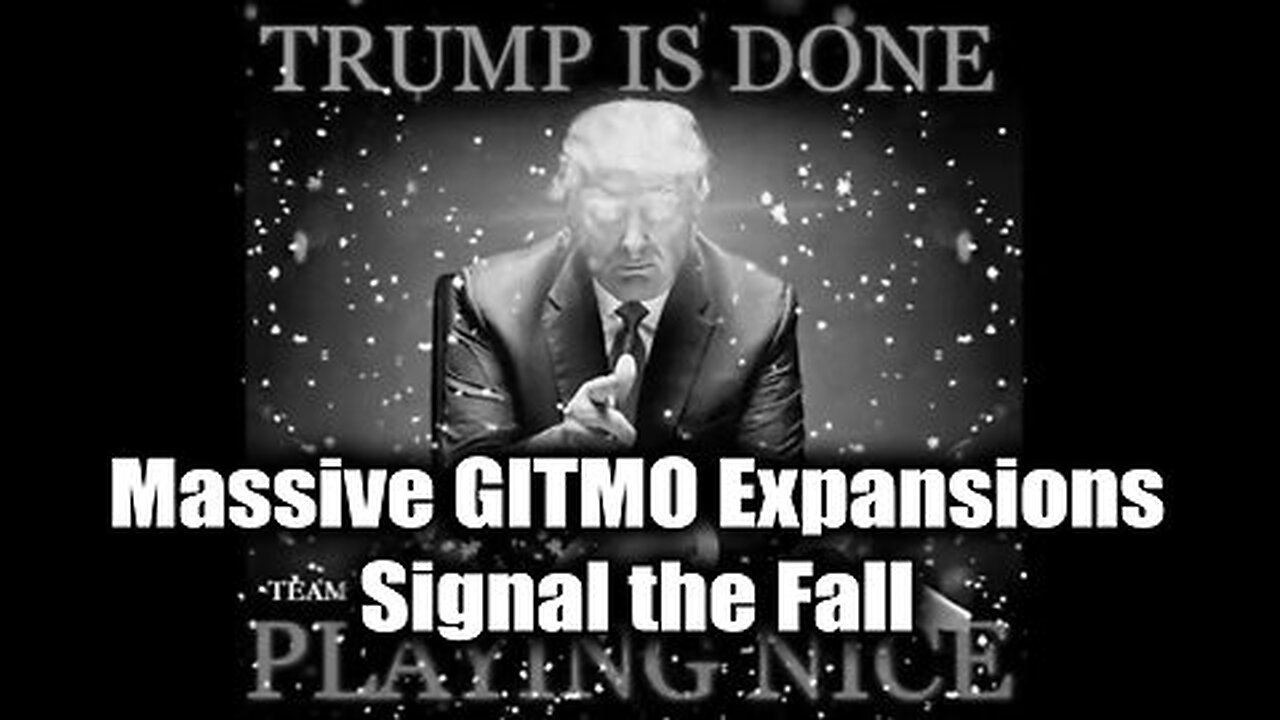 Breaking! Massive GITMO Expansions Signal the Fall of the Global Cabal