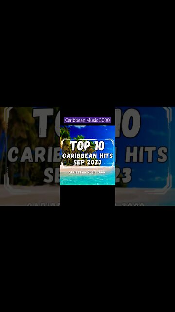Top 10 Caribbean Hits | SEP 2023 #Top10 #caribbeanmusic #viral #shorts #reels #fyp