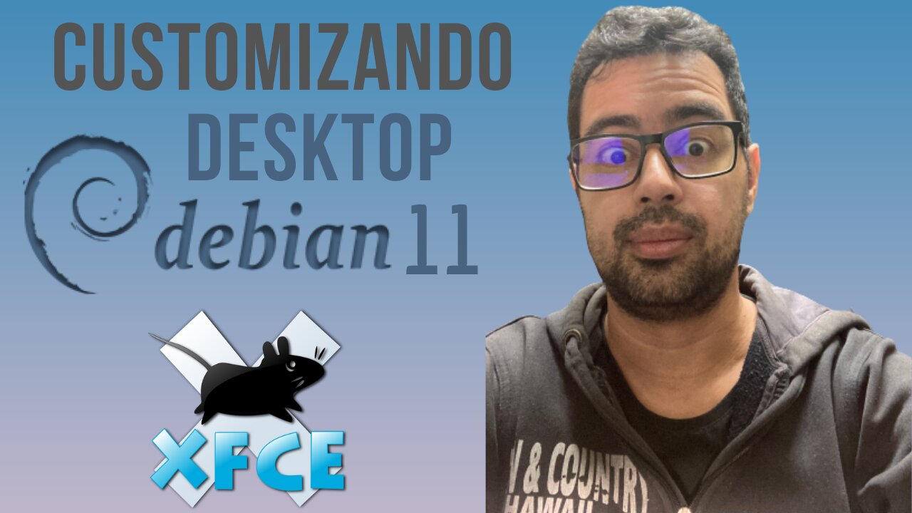 COMO FAZER UMA CUSTOMIZAÇÃO SIMPLES NO DEBIAN 11 COM XFCE | Personalização Linux