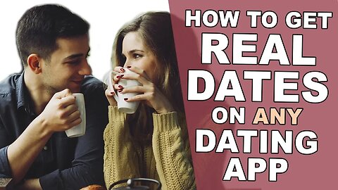 How To Get A First Date From A Dating Site/Dating App