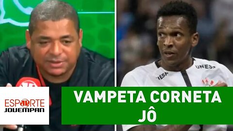 Vampeta CORNETA Jô por só admitir gol de mão após 2 dias!