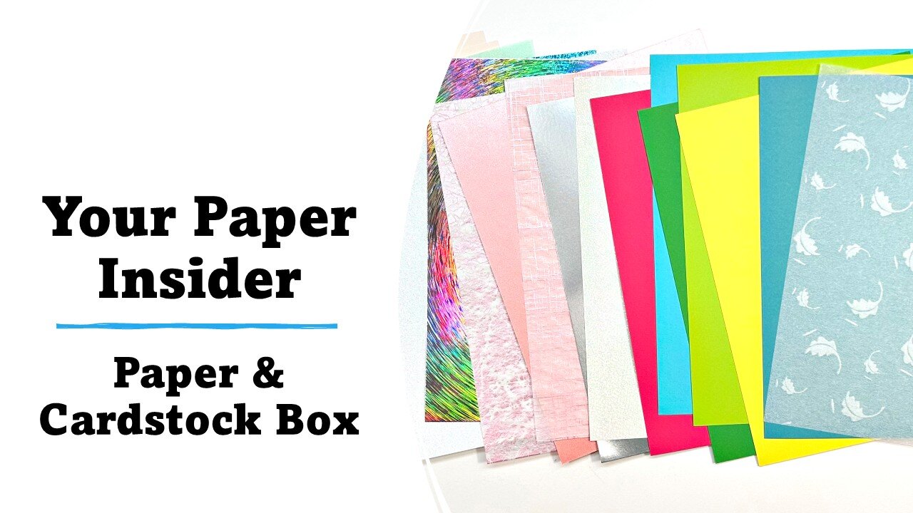 Your Paper Insider | Paper & Cardstock Box