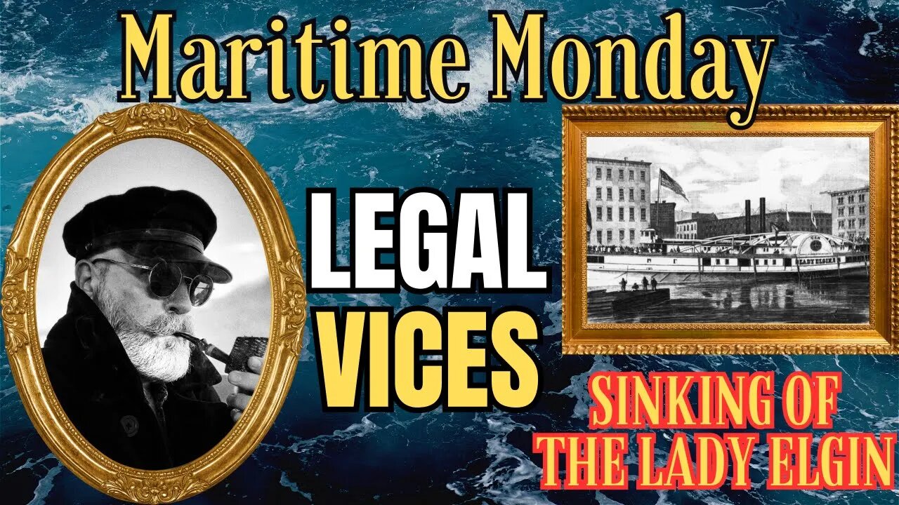 Maritime Monday: The Sinking of the LADY ELGIN