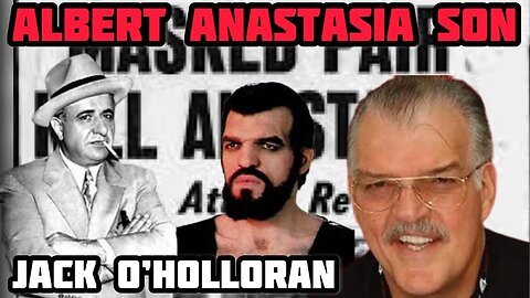 Pt 1 Jack O'Halloran Albert Anastasia's Son EXCLUSIVE #superman #kingkong #dragnet