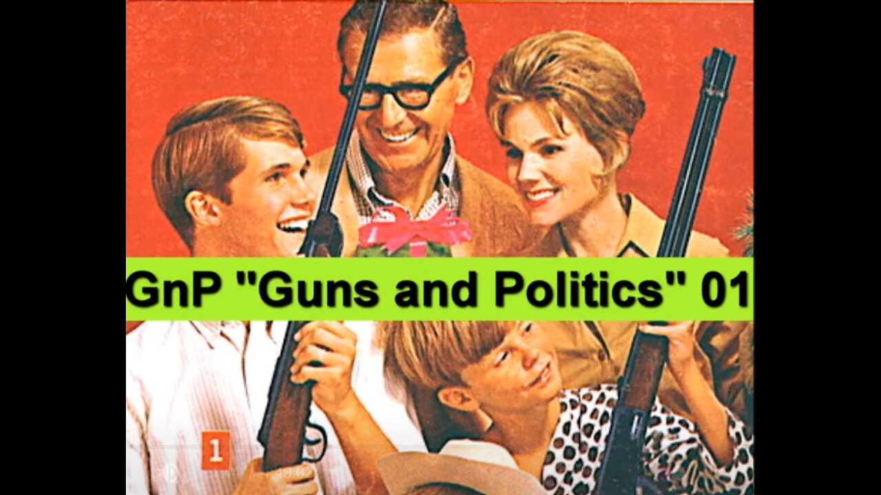 01 Guns-n-Politics-(GnP) Get-Some Podcast