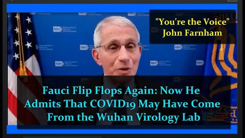 Fauci Flip Flops (Again) on Where Coronavirus Originated - He is Now Open to the Wuhan Lab Theory