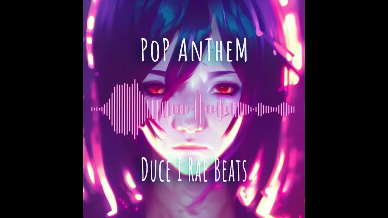 Pop Anthem - BEAT - Duce I Rae Beats