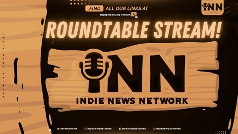 1/17 Indie News Network - INN Roundatble