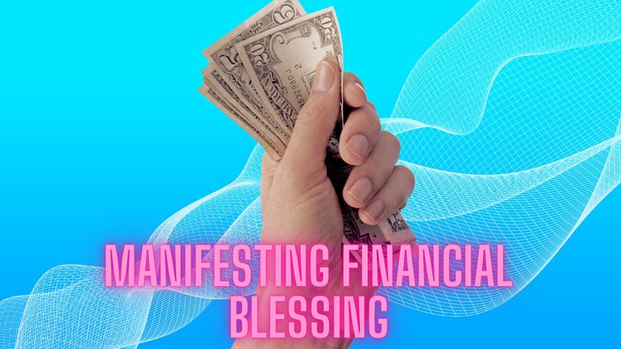 Manifesting financial blessing | Manifest Money FAST