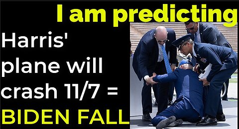 I am predicting: Harris' plane will crash on Nov 7 = BIDEN'S FALL PROPHECY