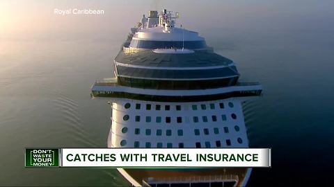 Catches with travel insurance