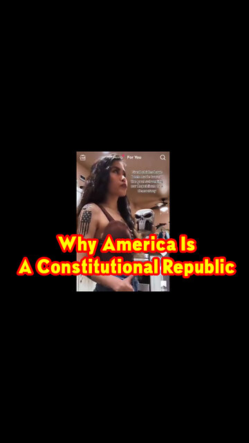 Why America Is A Constitutional Republic