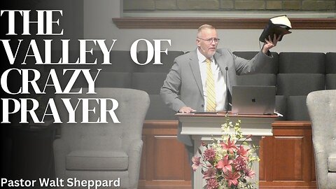 The Valley Of Crazy Prayer--Sun AM--July 28, 2024